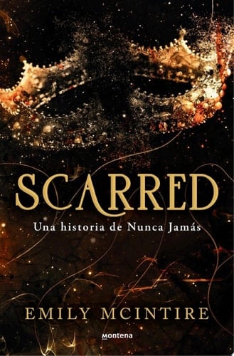 Scarred (Nunca Jamás 2) Una historia de Nunca Jamás - Emily McIntire · 2024