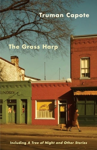 The Grass Harp - Truman Capote • 1993