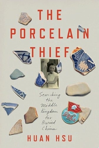 The Porcelain Thief - Huan Hsu • 2015