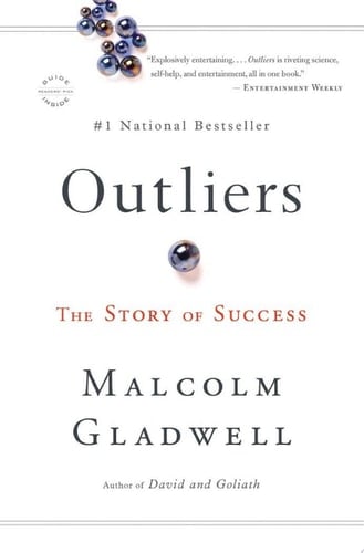 Outliers The Story of Success - Malcolm Gladwell · 2008