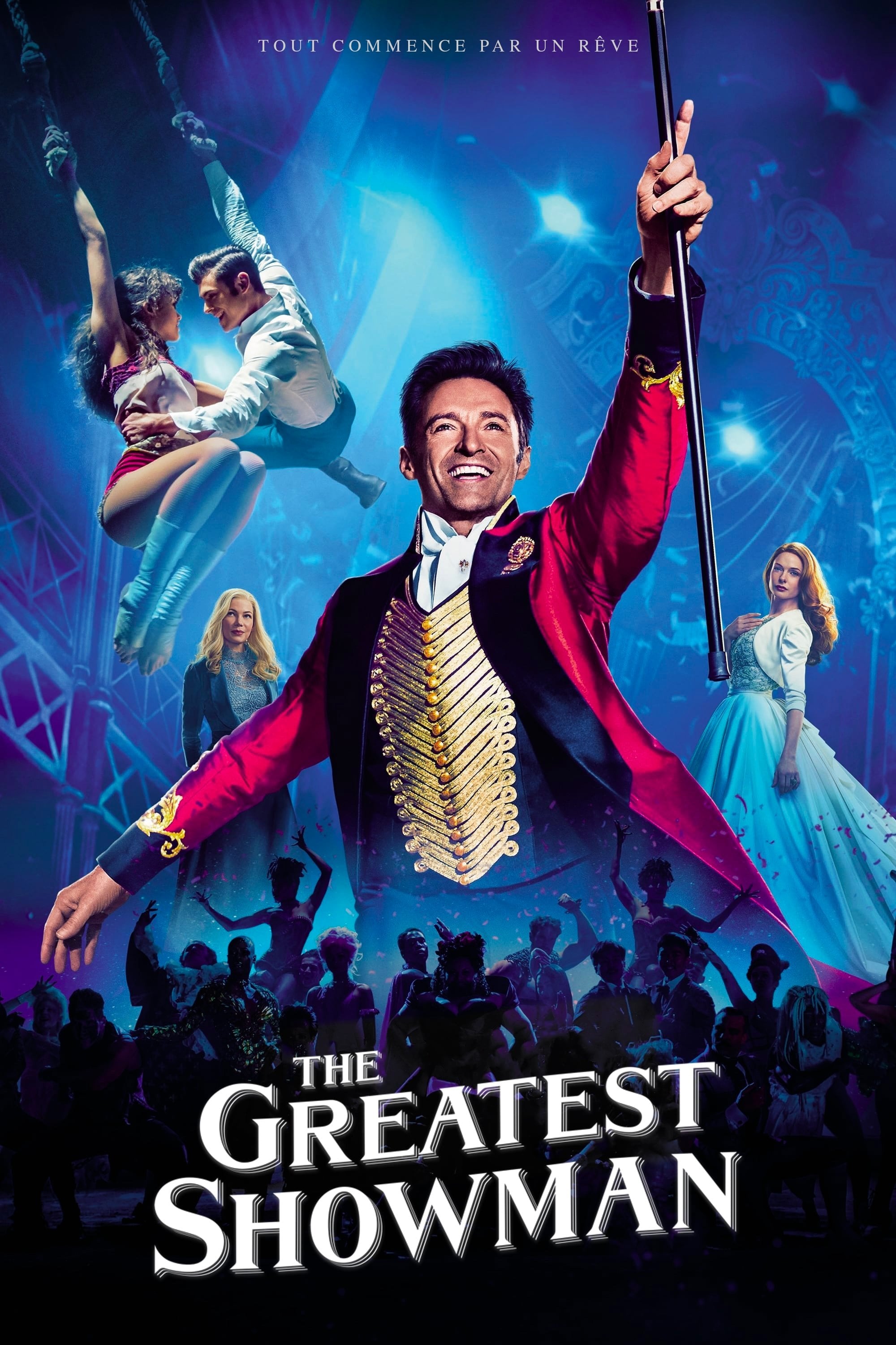 The Greatest Showman - Michael Gracey · 2017