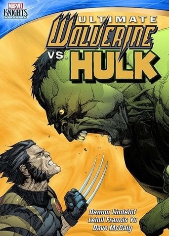 Ultimate Wolverine vs. Hulk - · 2013