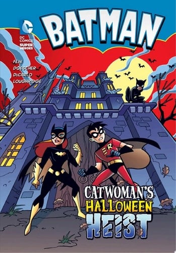 Batman: Catwoman's Halloween Heist - Eric Fein • 2014