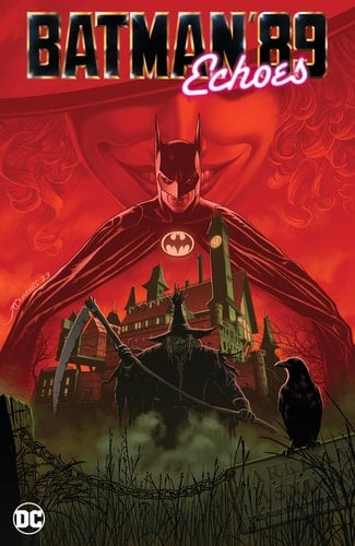 Batman '89: Echoes - Sam Hamm • 2025