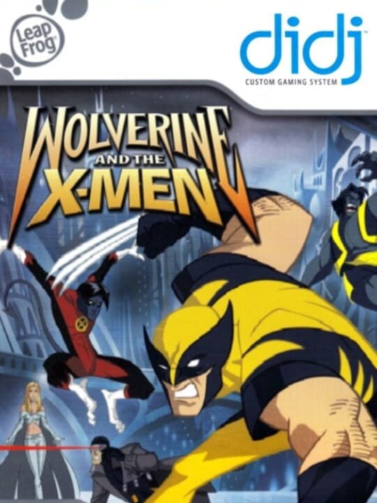 Wolverine and the X-Men - Leapster - Leapster Explorer/LeadPad Explorer