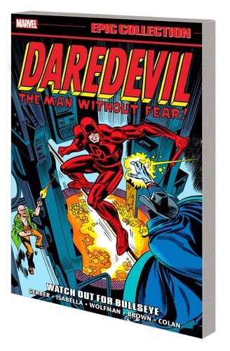 Daredevil Epic Collection: Watch Out for Bullseye - Steve Gerber • 2023