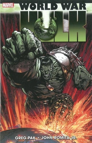 Hulk WWH - World War Hulk - Greg Pak • 2008