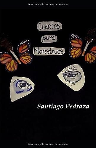 Cuentos para Monstruos - Santiago González Pedraza · 2018