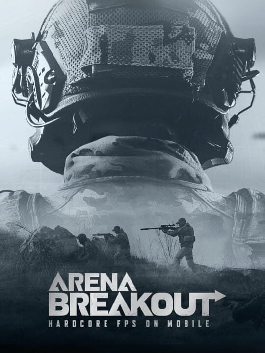 Arena Breakout - Android · iOS