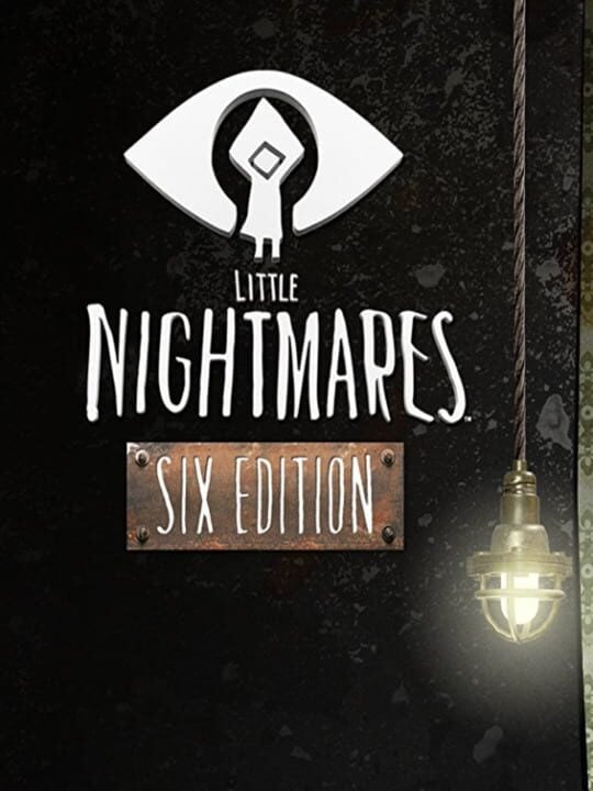 Little Nightmares: Six Edition - PlayStation 4 · Xbox One