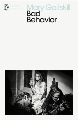 Bad Behavior - Mary Gaitskill · 2019