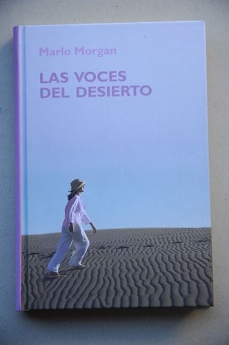 Las voces del desierto - Marlo Morgan · 2006