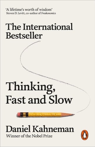 Thinking, Fast and Slow - Daniel Kahneman · 2011