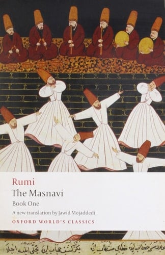 The Masnavi, Book One - Jalal al-Din Rumi · 2008
