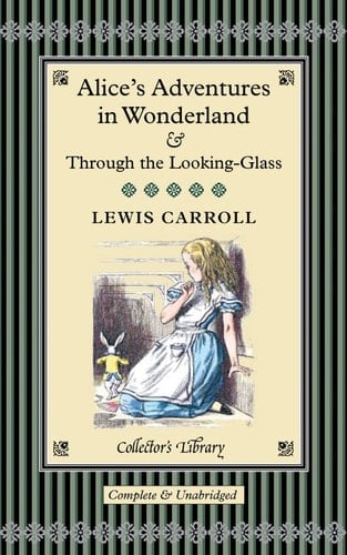 Alices Adventures in Wonderland - Lewis Carroll • 1865