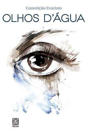 Olhos d'água - Conceição Evaristo · 2014