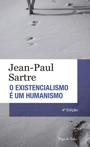O existencialismo é um humanismo - Jean-Paul Sartre · 2023