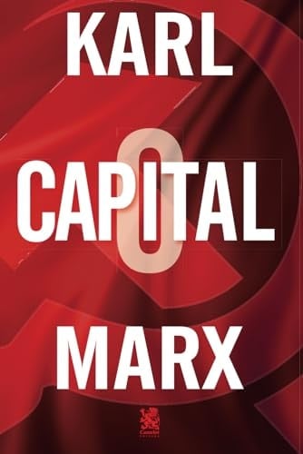 O Capital - Karl Marx