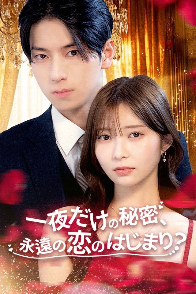 Eternal Love after One-Night Stand? - 2025