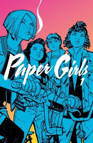 Paper Girls Vol. 1 - Brian K. Vaughan • 2016