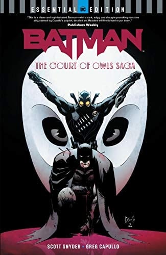 Batman: The Court of Owls Saga: (DC Essential Edition) (Batman (2011-2016)) - Scott Snyder • 2018