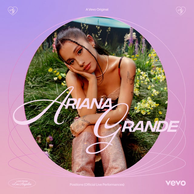 Positions (Vevo Official Live Performances) - Ariana Grande · 21m · 🇺🇸