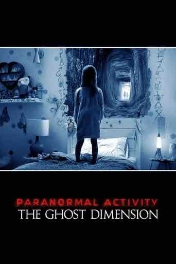 Paranormal Activity: The Ghost Dimension - Gregory Plotkin · 2015
