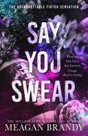 Say You Swear - Meagan Brandy • 2023