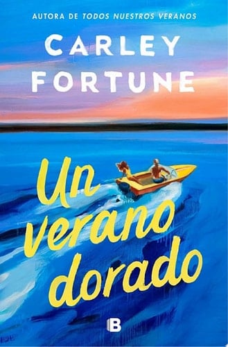 Un verano dorado - Carley Fortune · 2025