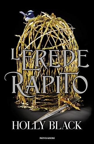 L'erede rapito - Holly Black · 2023