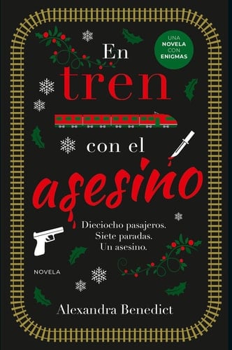 En tren con el asesino - Alexandra Benedict · 2024