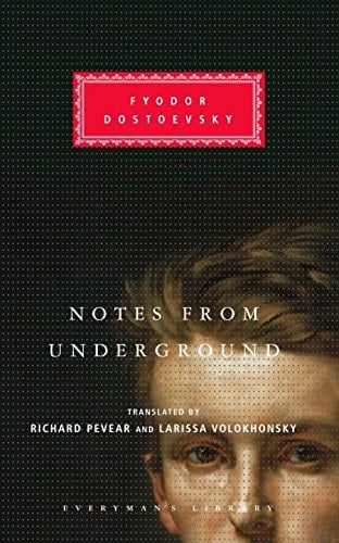 Notes from Underground - Fyodor Dostoevsky · 2004