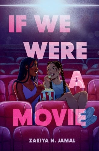 If We Were a Movie - Zakiya N. Jamal · 2025