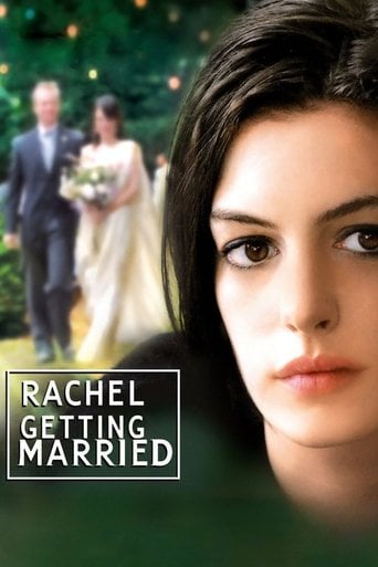 Rachel Getting Married - Jonathan Demme · 2008
