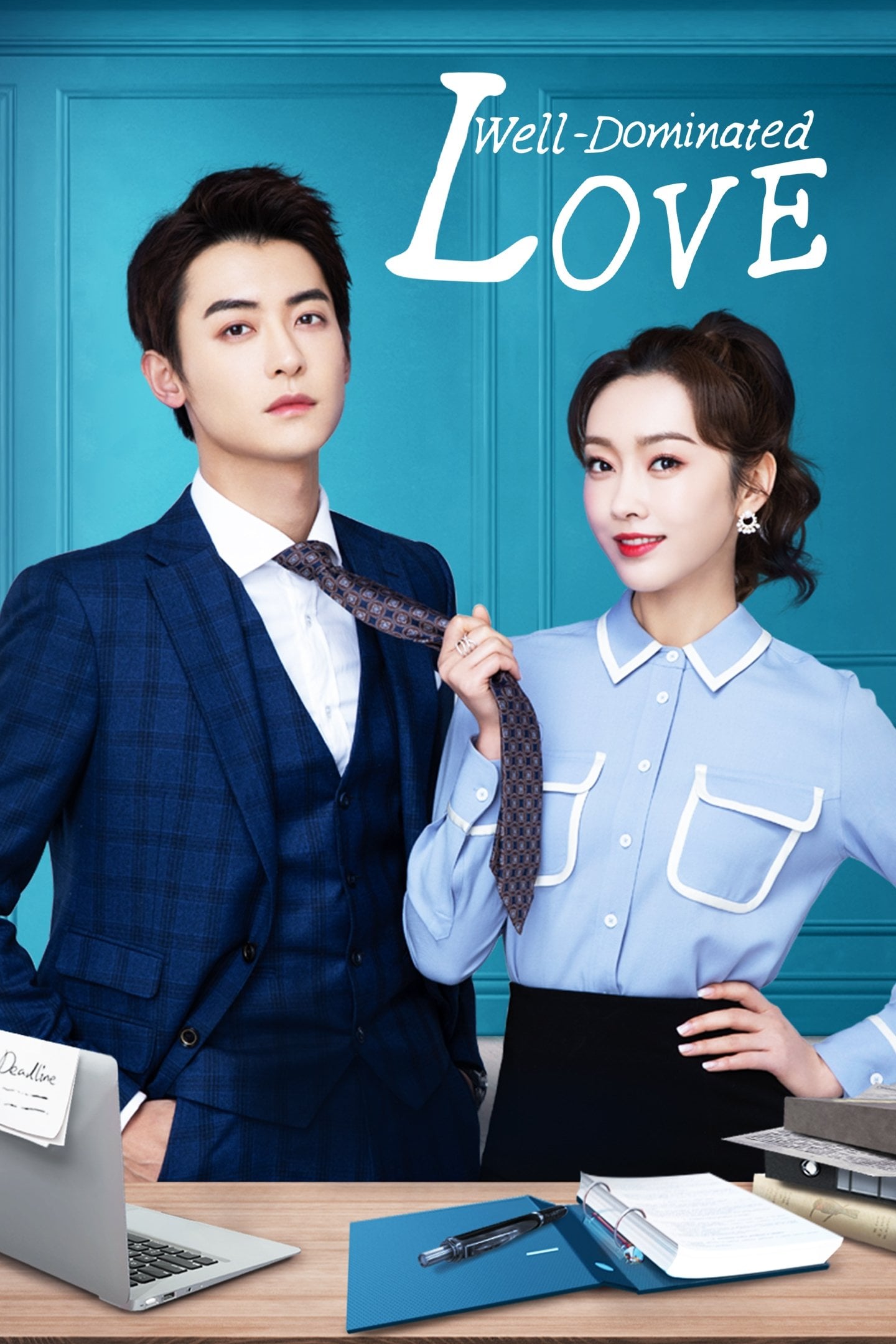 Well Dominated Love - Chun Feng Yi Du · 2020