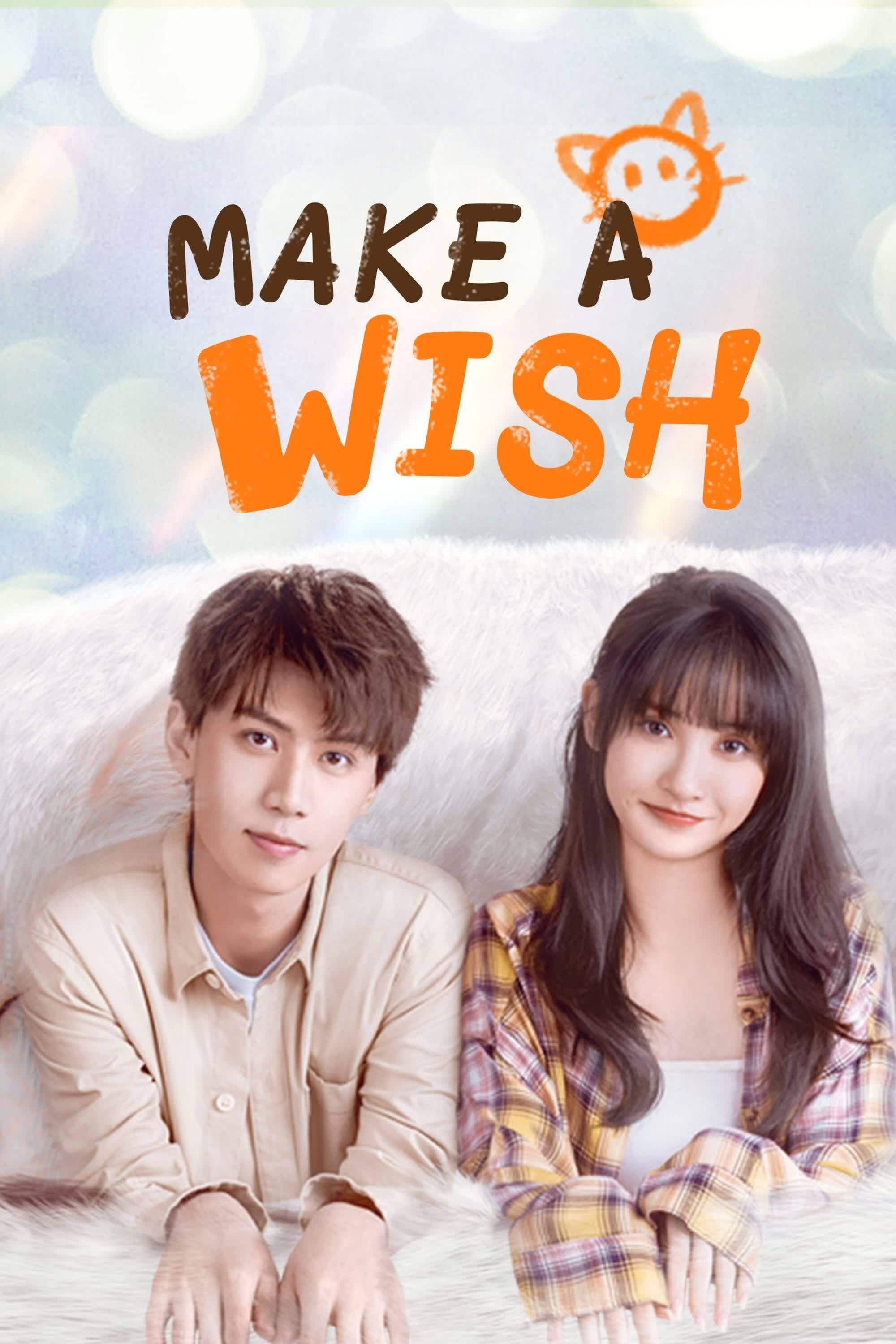 Make a Wish - 2021