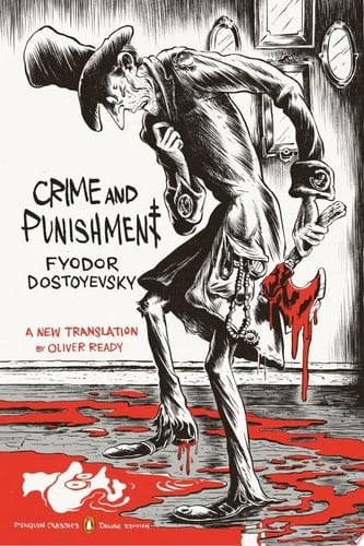 Crime and Punishment: (Penguin Classics Deluxe Edition) - Fyodor Dostoyevsky · 2015