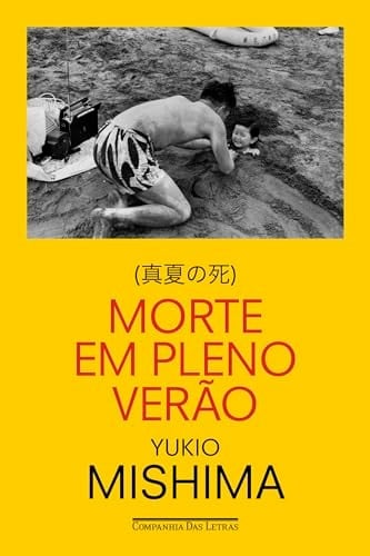 Morte em pleno verão - Yukio Mishima · 2024