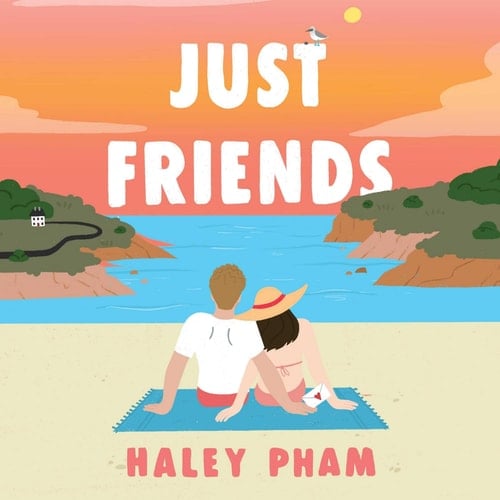 Just Friends - Haley Pham · 2026