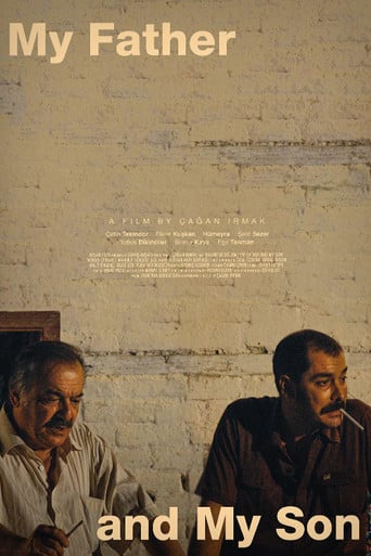 My Father and My Son - Çağan Irmak · 2005