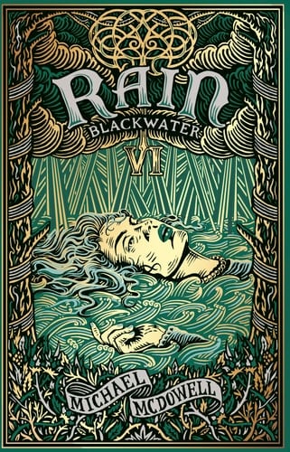 Blackwater VI: Rain - Michael McDowell · 2024