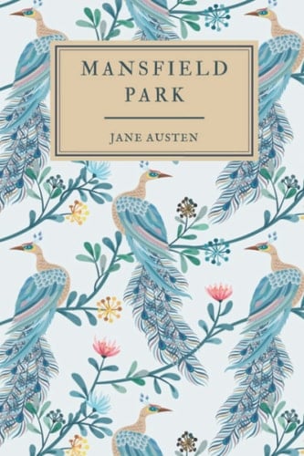 Mansfield Park - Jane Austen • 2022