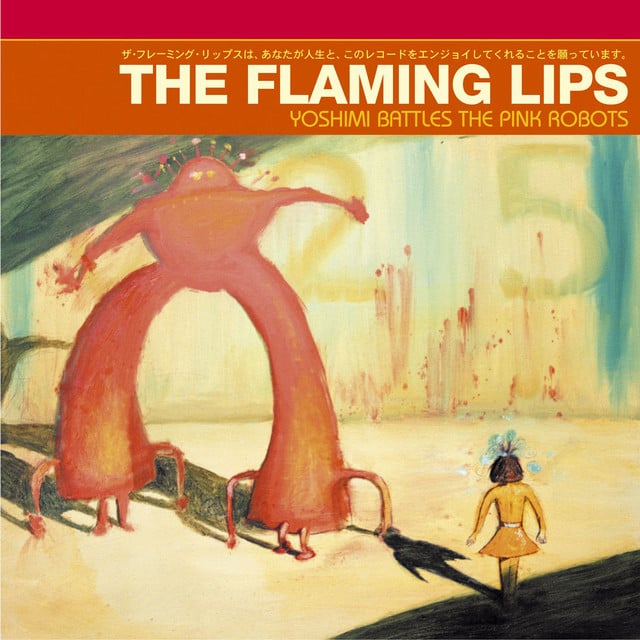 Yoshimi Battles the Pink Robots - Album · The Flaming Lips