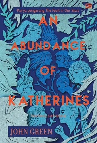 An Abundance of Katherines - John Green · 2014