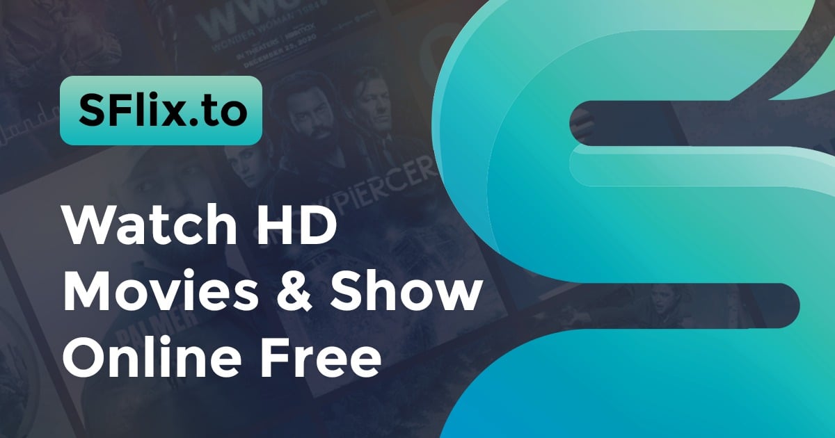 SFlix | Watch HD Movies Online Free | TV Series & Stream Live - TV Series & Stream Live