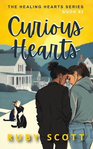 Curious Hearts - A Slow Burn Lesbian Romance - Ruby Scott · 2025
