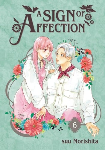 A Sign of Affection 6 - suu Morishita • 2023