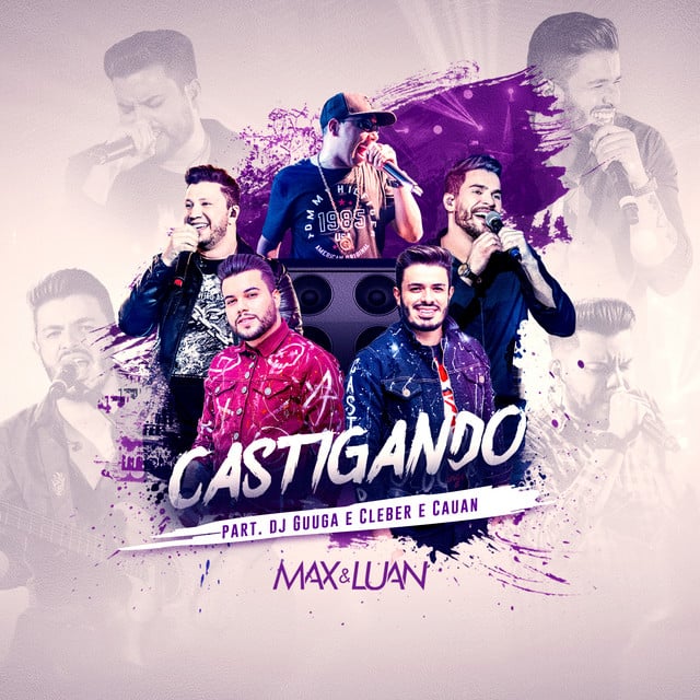 Castigando - Track · Max e Luan, Cleber & Cauan, Dj Guuga