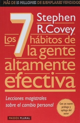 Los 7 Habitos de la Gente Altamente Efectiva - Stephen R. Covey • 1997