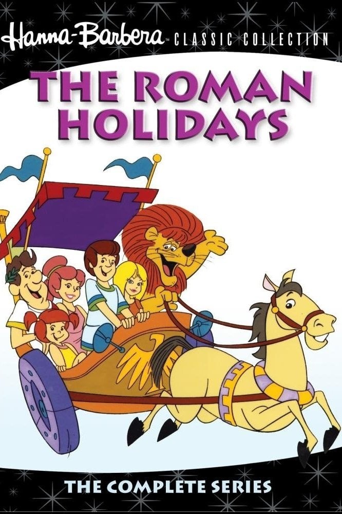 The Roman Holidays - William Hanna, Joseph Barbera · 1972